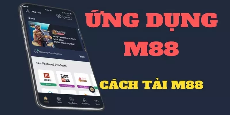 Hướng dẫn tải APP M88 về điện thoại